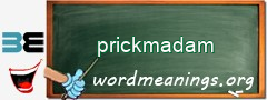 WordMeaning blackboard for prickmadam